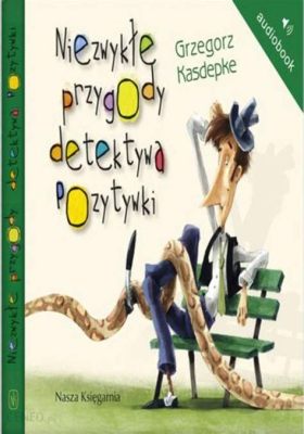  Mister Buscaglia: Uczta dla Zmysłów i Niespodziewane Przygody Włoskiego Detektywa!